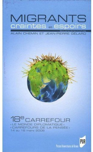 Migrants, craintes et espoirs. 18e carrefour "Le Monde diplomatique" "Carrefours de la pensée", 14 a