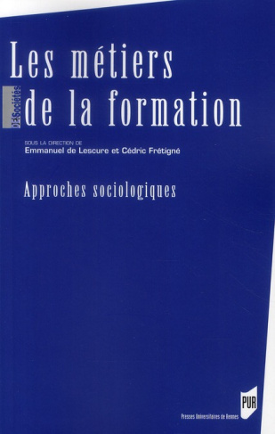 Les métiers de la formation. Approches sociologiques