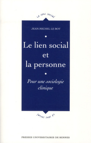 Lien social et la personne. Pour une sociologie clinique