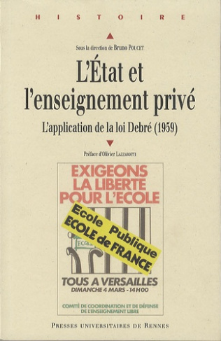 L'Etat et l'enseignement privé. L'application de la loi Debré (1959)