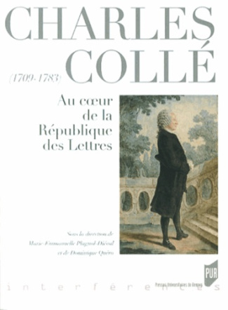 Charles Collé (1709-1783). Au coeur de la République des Lettres