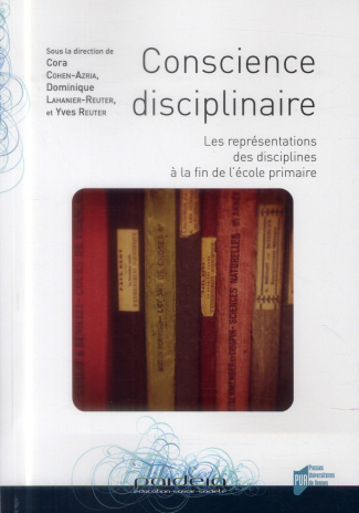 Conscience disciplinaire. Les représentations des disciplines à la fin de l'école primaire