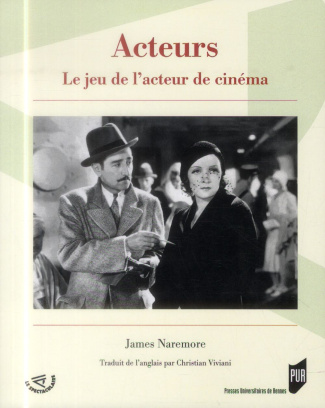 Acteurs. Le jeu de l'acteur de cinéma