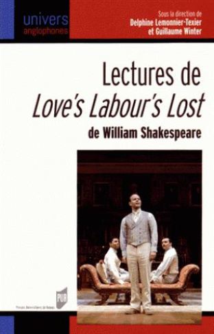 Lectures de Love's Labou's Lost de William Shakespeare. Edition bilingue français-anglais