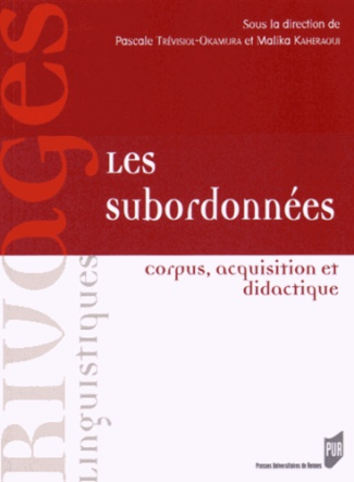 Les subordonnées. Corpus, acquisition et didactique