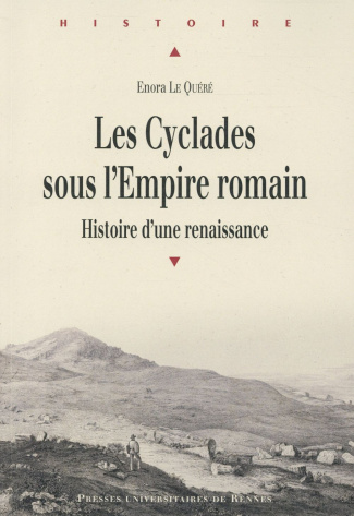Les Cyclades sous l'Empire romain. Histoire d'une renaissance