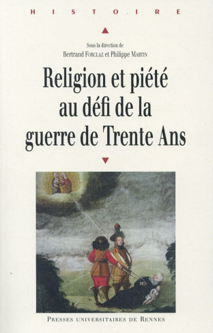 Religion et piété au défi de la guerre de Trente Ans