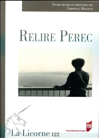La Licorne N° 122/2016 : Relire Perec