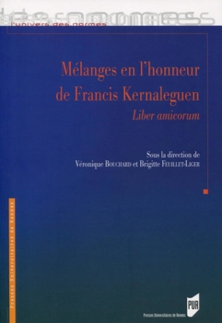 Mélanges en l'honneur de Francis Kernaleguen. Liber amicorum