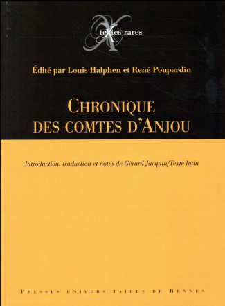Chronique des comtes d'Anjou. Edition bilingue français-latin