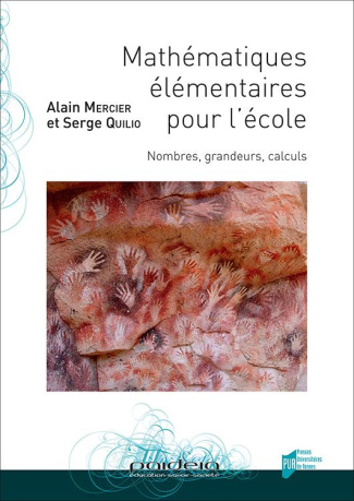 Mathématiques élémentaires pour l'école. Nombres, grandeurs, calculs