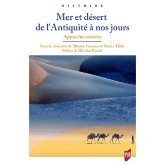 Mer et désert de l'Antiquité à nos jours. Approches croisées