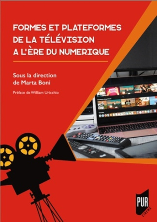 Formes et plateformes de la télévision à l'ère numérique