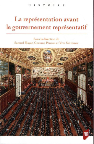 La représentation avant le gouvernement représentatif