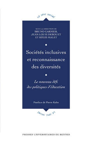 Sociétés inclusives et reconnaissance des diversités. Le nouveau défi des politiques d'éducation