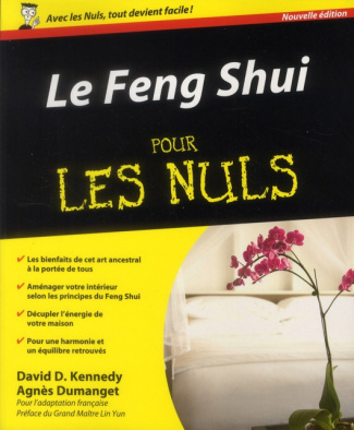 Le Feng Shui pour les nuls. 2e édition