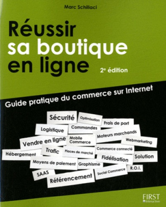 Réussir sa boutique en ligne. 2e édition