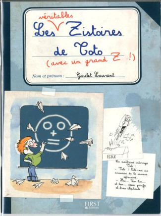 Les véritables Zistoires de Toto avec un grand Z