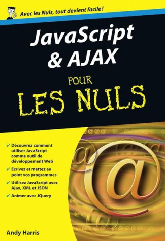 JavaScript et Ajax pour les Nuls