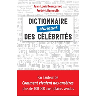 Dictionnaire étonnant des célébrités