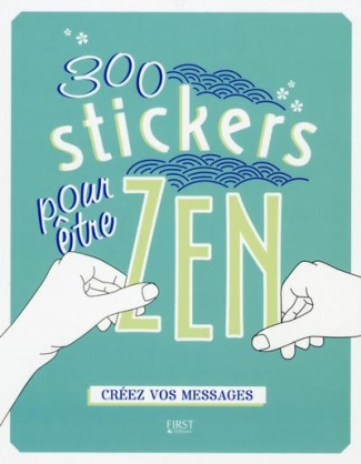 300 stickers pour être zen