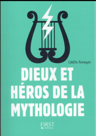 Dieux et héros de la mythologie. 3e édition