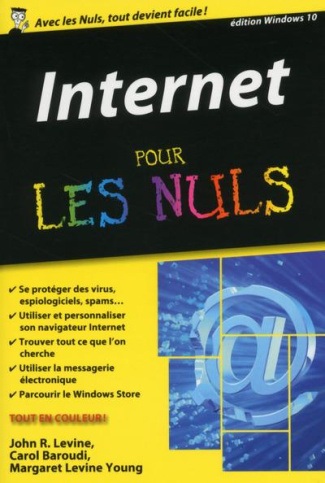 Internet pour les nuls. Edition Windows 10, 17e édition