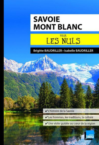 Savoie Mont Blanc pour les nuls