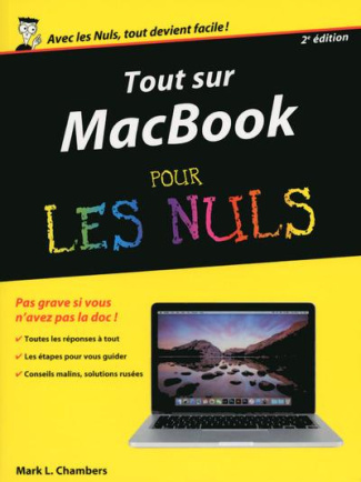 Tout sur MacBook Pro, Air et Retina pour les nuls. 2e édition