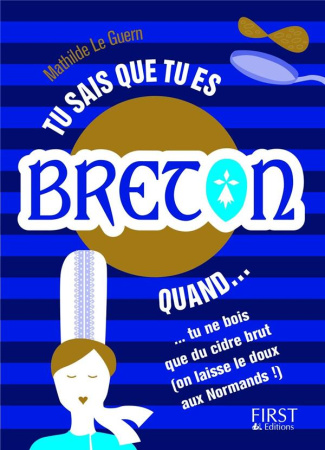 Tu sais que tu es Breton quand...