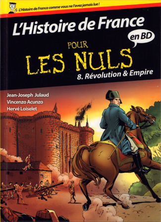 L'histoire de France pour les nuls en BD Tome 8 : Révolution & Empire