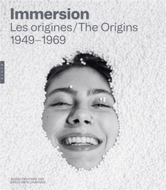 Immersion. Les origines 1949-1969, Edition bilingue français-anglais