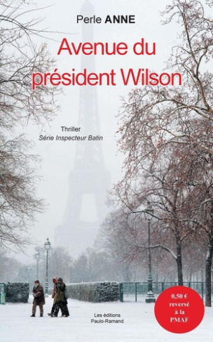 Inspecteur Batin : Avenue du Président Wilson