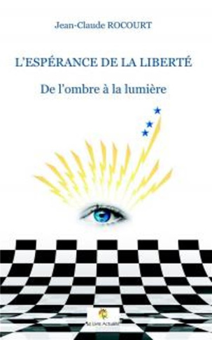 L'espérance de la liberté