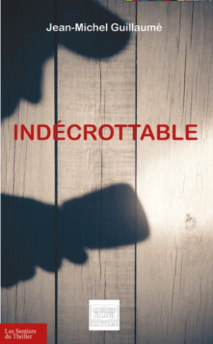 Indécrottable