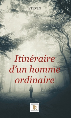 Itinéraire d'un homme ordinaire