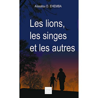 Les lions, les singes et les autres