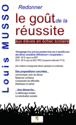 Redonner le goût de la réussite aux élèves en échec scolaire