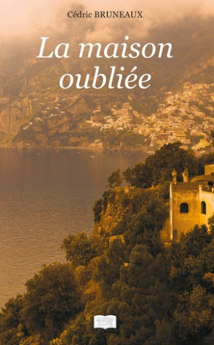 La maison oubliée