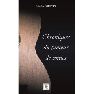Chroniques du pinceur de cordes