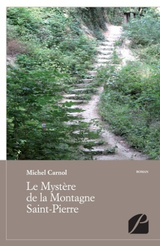 LE MYSTERE DE LA MONTAGNE SAINT-PIERRE
