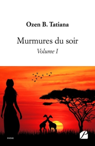 Murmures du soir. Tome 1