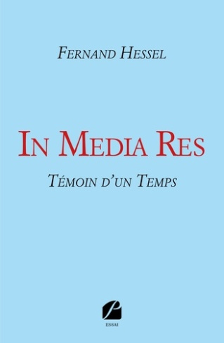 In Media Res. Témoin d'un Temps