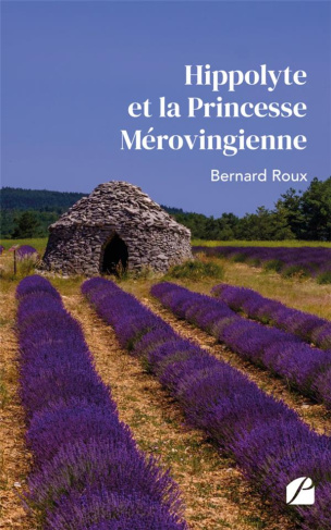 Hippolyte et la Princesse Mérovingienne