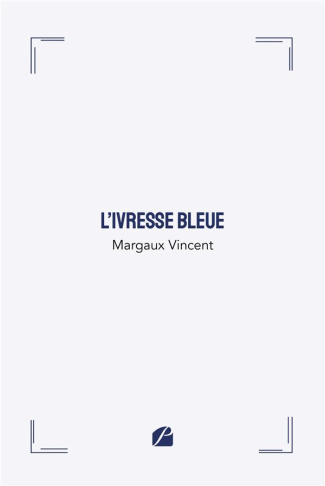 L'ivresse bleue