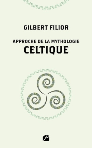 Approche de la mythologie celtique