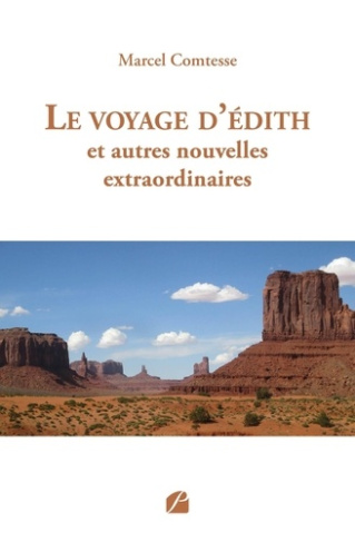 Le voyage d'Edith et autres nouvelles extraordinaires