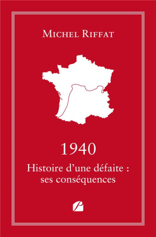 1940 Histoire d'une défaite : ses conséquences