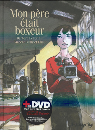 Mon père était boxeur. Avec 1 DVD
