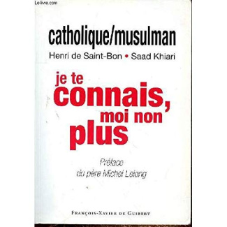 Catholique/Musulman : je te connais, moi non plus